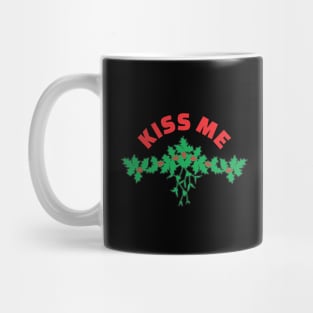 KISS ME - Mistletoe - Christmas Mug